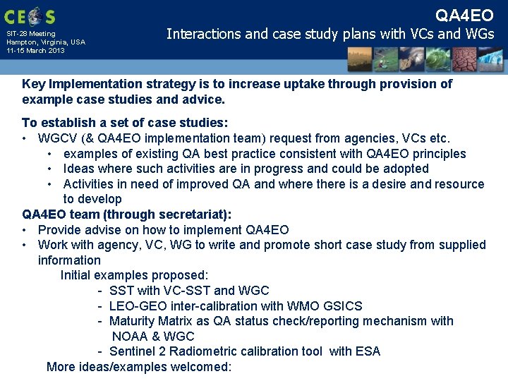 QA 4 EO SIT-28 Meeting Hampton, Virginia, USA 11 -15 March 2013 Interactions and