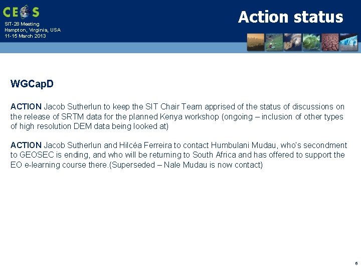 SIT-28 Meeting Hampton, Virginia, USA 11 -15 March 2013 Action status WGCap. D ACTION