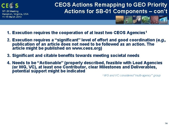 SIT-28 Meeting Hampton, Virginia, USA 11 -15 March 2013 CEOS Actions Remapping to GEO