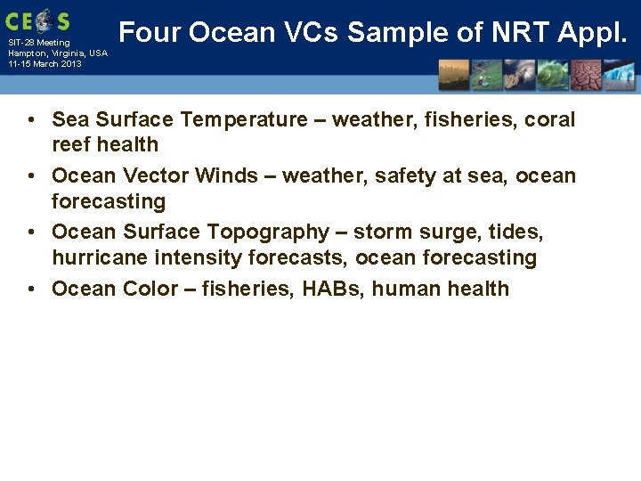 SIT-28 Meeting Hampton, Virginia, USA 11 -15 March 2013 Four Ocean VCs Sample of