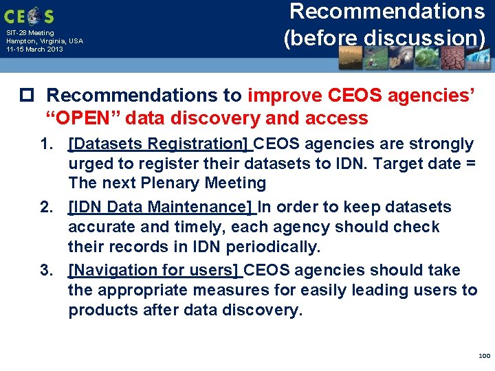 SIT-28 Meeting Hampton, Virginia, USA 11 -15 March 2013 Recommendations (before discussion) p Recommendations