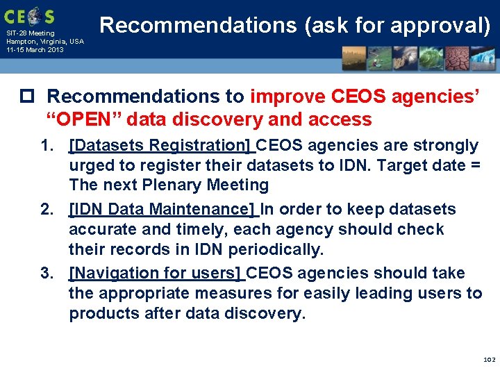 SIT-28 Meeting Hampton, Virginia, USA 11 -15 March 2013 Recommendations (ask for approval) p