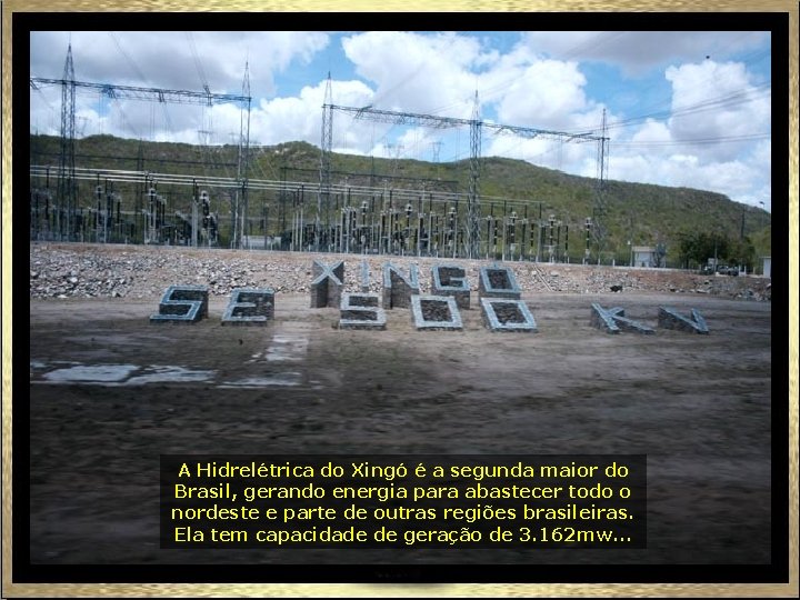 A Hidrelétrica do Xingó é a segunda maior do Brasil, gerando energia para abastecer