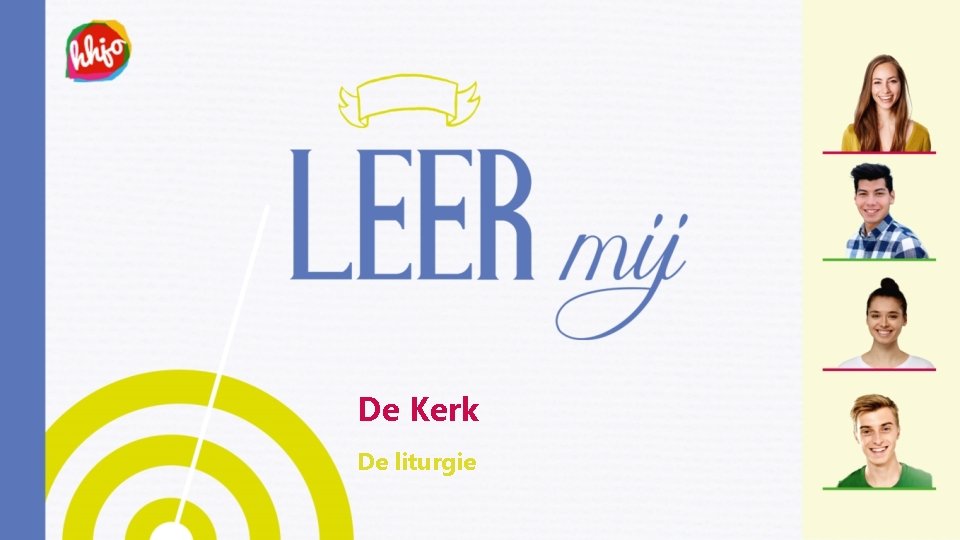 De Kerk De liturgie 