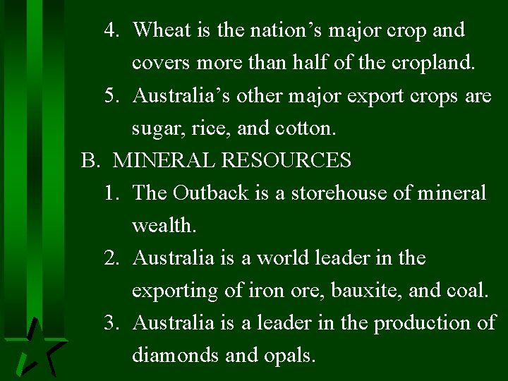 4. Wheat is the nation’s major crop and covers more than half of the