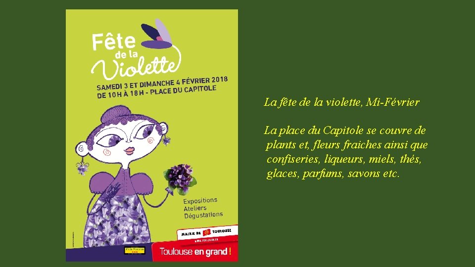 La fête de la violette, Mi-Février La place du Capitole se couvre de plants