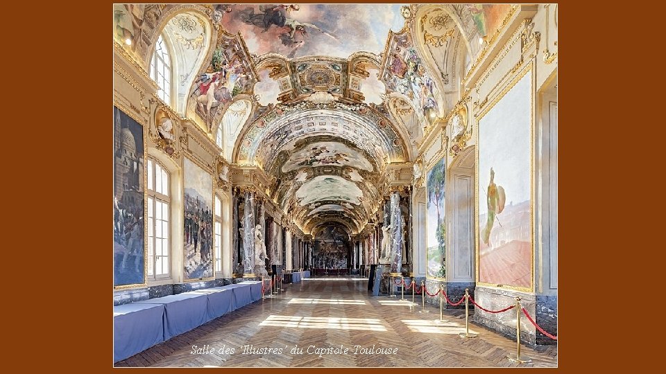 Salle des ‘Illustres’ du Capitole Toulouse 