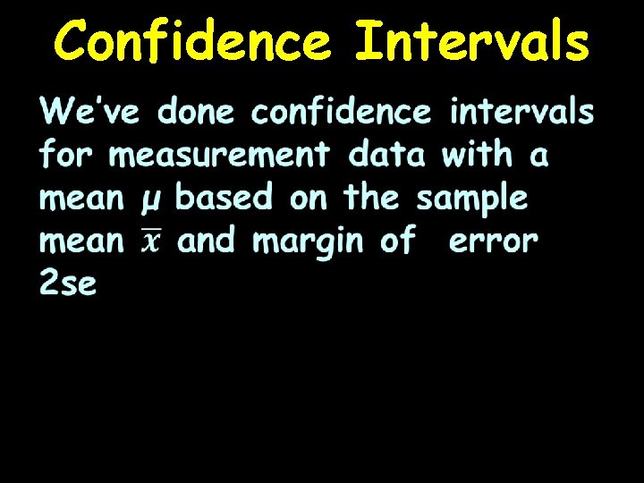 Confidence Intervals 
