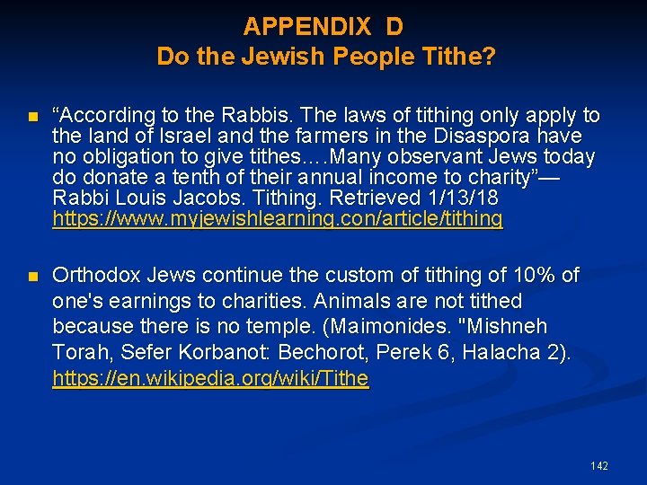 APPENDIX D Do the Jewish People Tithe? “According to the Rabbis. The laws of