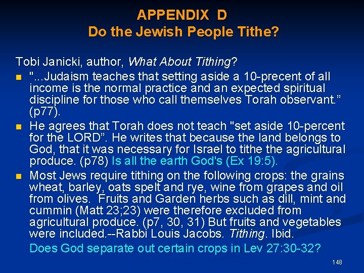 APPENDIX D Do the Jewish People Tithe? Tobi Janicki, author, What About Tithing? ".