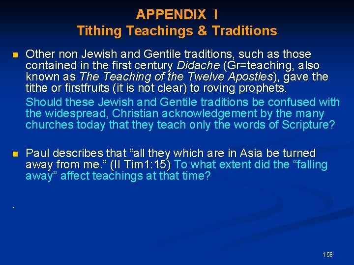 APPENDIX I Tithing Teachings & Traditions Other non Jewish and Gentile traditions, such as