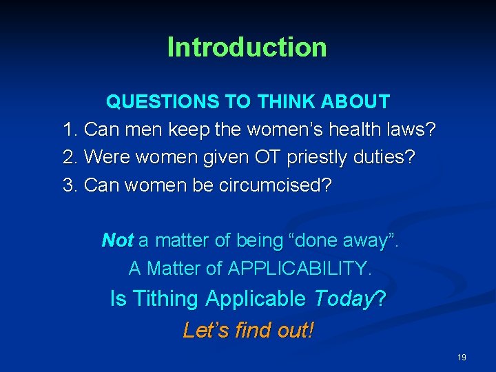 Introduction QUESTIONS TO THINK ABOUT 1. Can men keep the women’s health laws? 2.