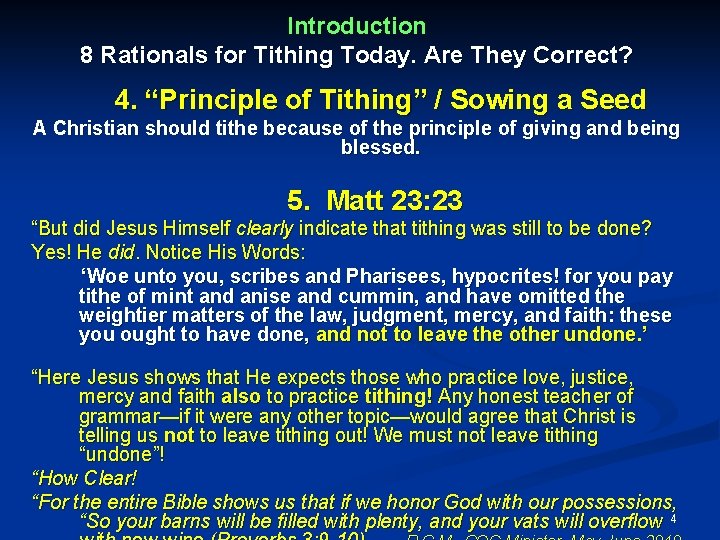 Introduction 8 Rationals for Tithing Today. Are They Correct? 4. “Principle of Tithing” /