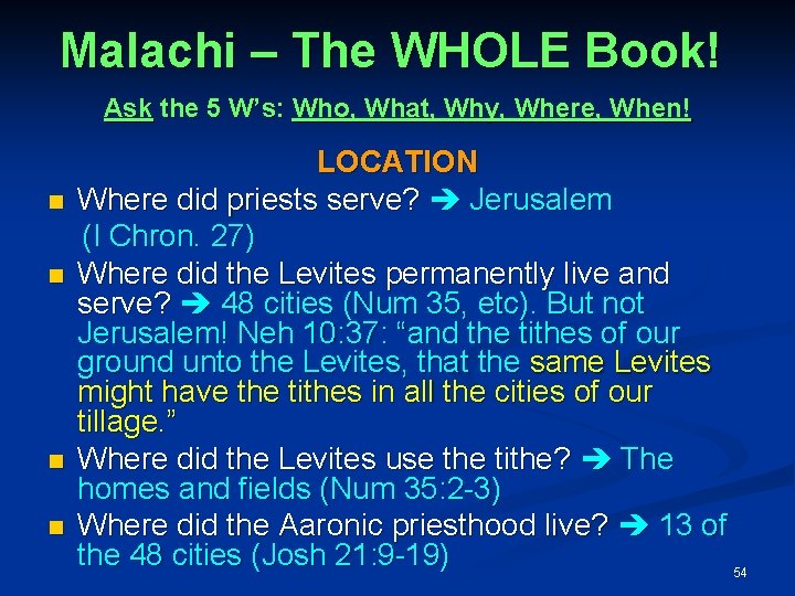 Malachi – The WHOLE Book! Ask the 5 W’s: Who, What, Why, Where, When!