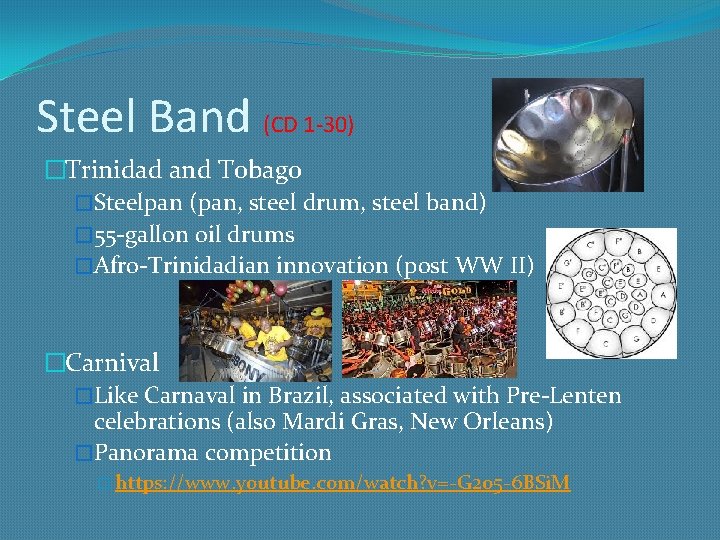 Steel Band (CD 1 -30) �Trinidad and Tobago �Steelpan (pan, steel drum, steel band)