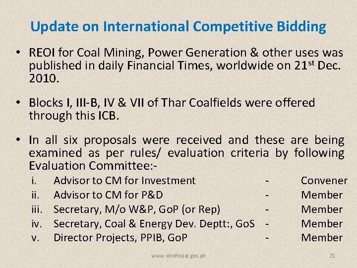 Update on International Competitive Bidding • REOI for Coal Mining, Power Generation & other