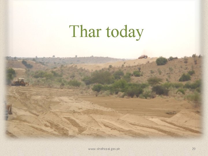 Thar today www. sindhcoal. gos. pk 29 