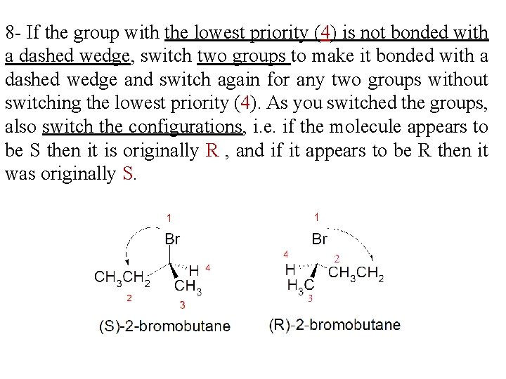 8 - If the group with the lowest priority (4) is not bonded with