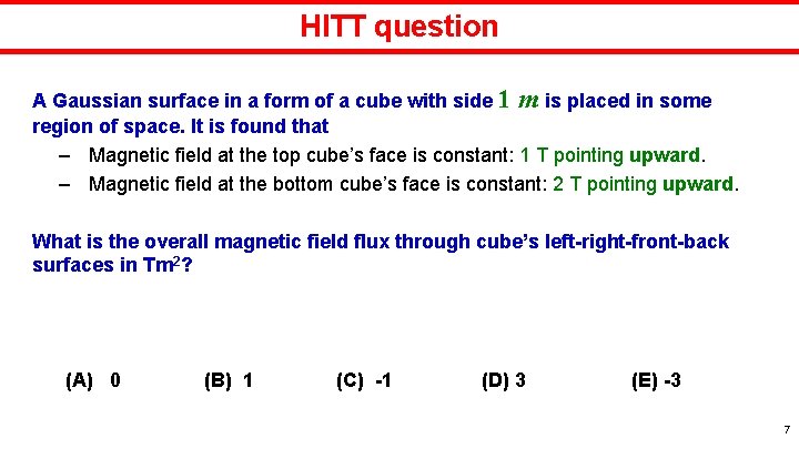 HITT question A Gaussian surface in a form of a cube with side 1