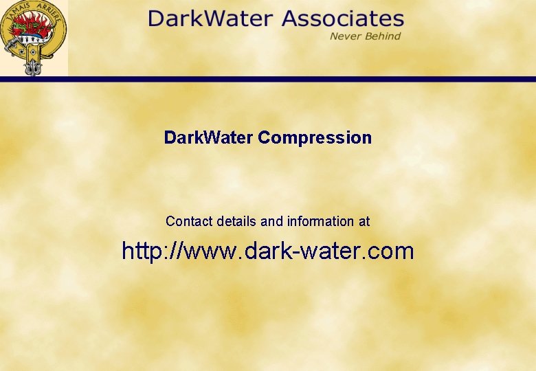 Dark. Water Compression Contact details and information at http: //www. dark-water. com 