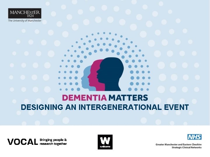 DESIGNING AN INTERGENERATIONAL EVENT 