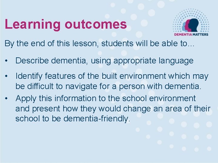 Learning outcomes By the end of this lesson, students will be able to… •