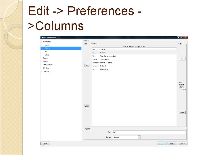 Edit -> Preferences >Columns 