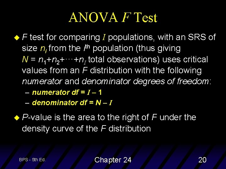 ANOVA F Test u. F test for comparing I populations, with an SRS of