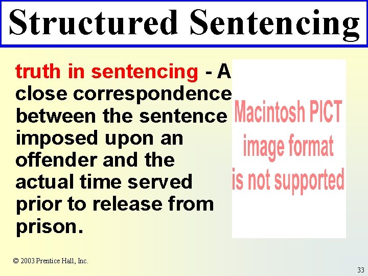 Structured Sentencing truth in sentencing - A close correspondence between the sentence imposed upon