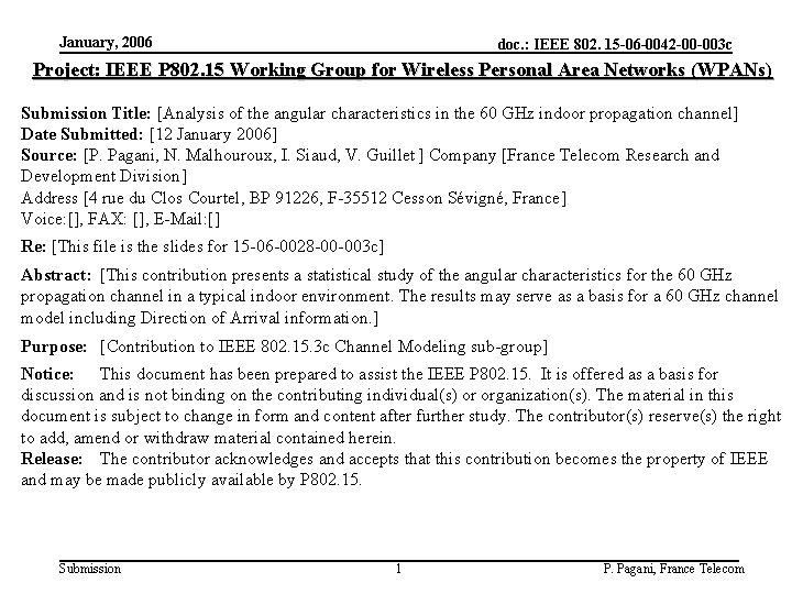 January, 2006 doc. : IEEE 802. 15 -06 -0042 -00 -003 c Project: IEEE