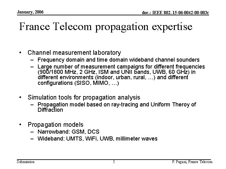 January, 2006 doc. : IEEE 802. 15 -06 -0042 -00 -003 c France Telecom