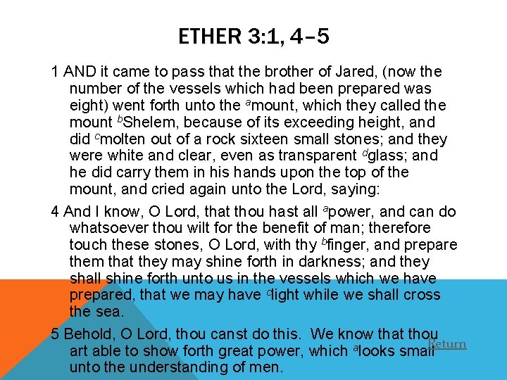 ETHER 3: 1, 4– 5 1 AND it came to pass that the brother