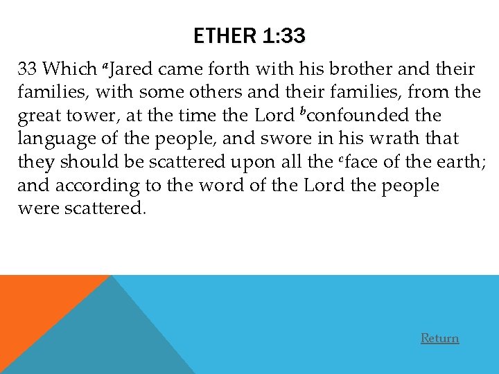 ETHER 1: 33 33 Which a. Jared came forth with his brother and their