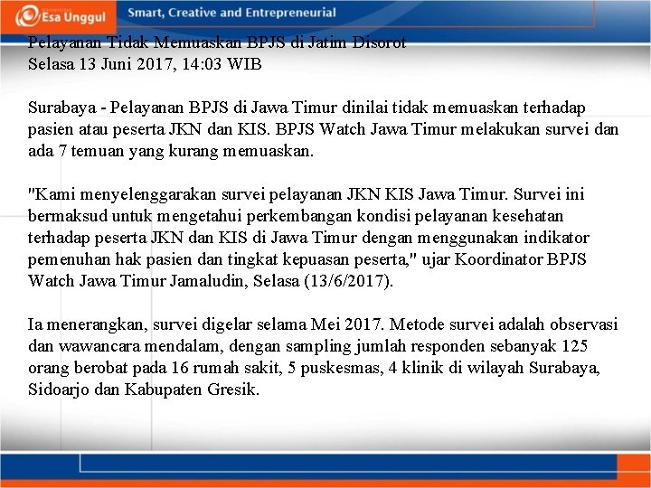 Pelayanan Tidak Memuaskan BPJS di Jatim Disorot Selasa 13 Juni 2017, 14: 03 WIB