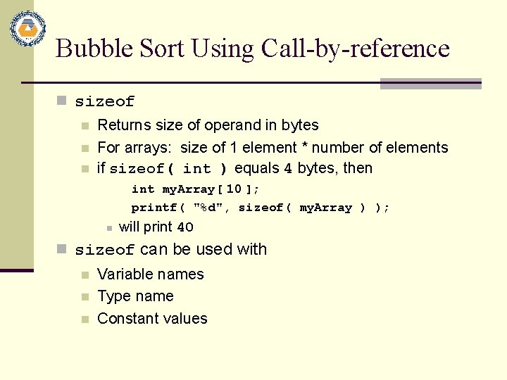 Bubble Sort Using Call-by-reference n sizeof n n n Returns size of operand in