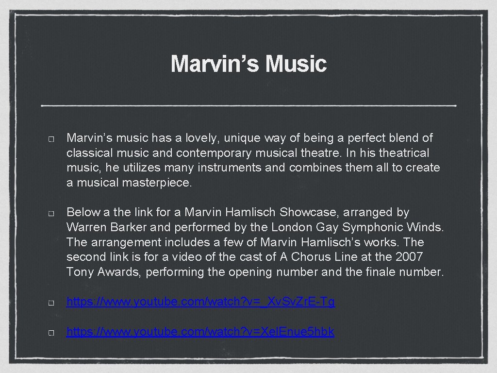 Marvin’s Music Marvin’s music has a lovely, unique way of being a perfect blend