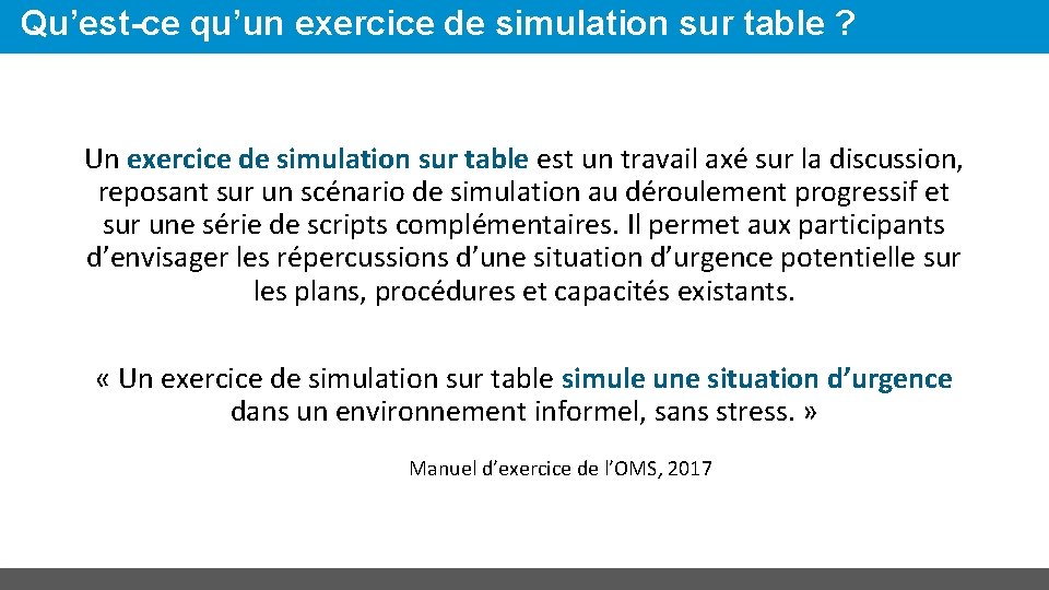 Qu’est-ce qu’un exercice de simulation sur table ? Un exercice de simulation sur table