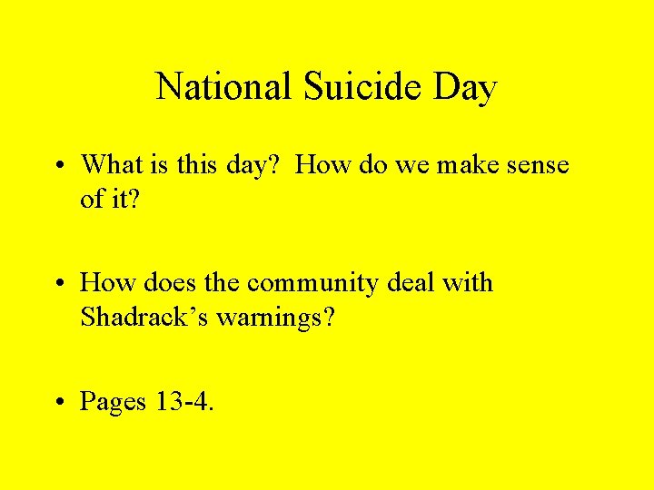 National Suicide Day • What is this day? How do we make sense of National Suicide Day • What is this day? How do we make sense of