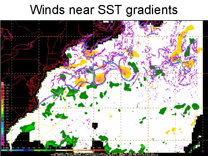 Winds near SST gradients GFS wind speed bias for marginally stable PBL Winds near SST gradients GFS wind speed bias for marginally stable PBL