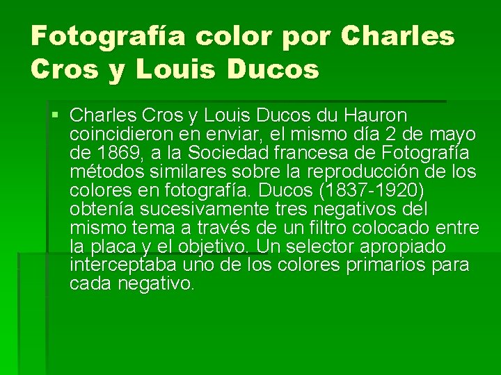 Fotografía color por Charles Cros y Louis Ducos § Charles Cros y Louis Ducos