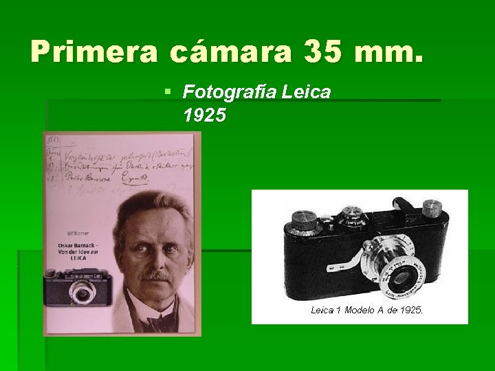 Primera cámara 35 mm. § Fotografía Leica 1925 