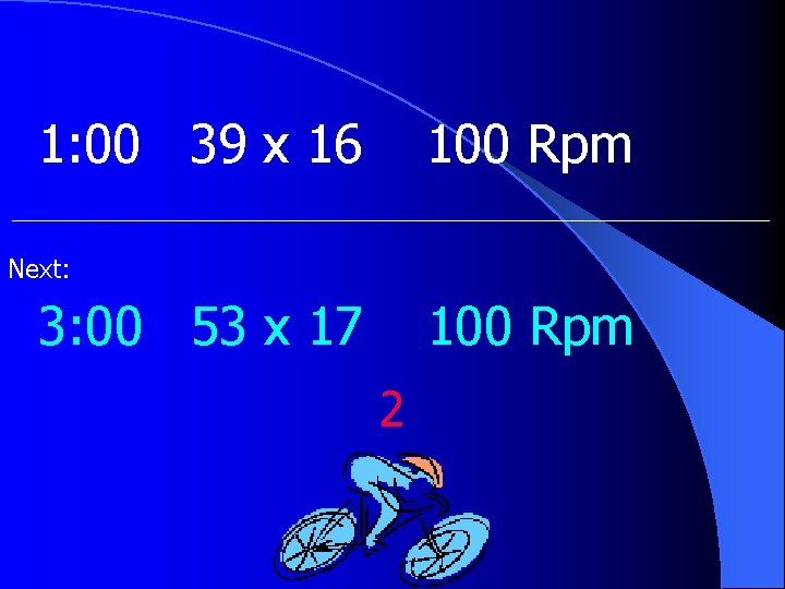 1: 00 39 x 16 100 Rpm Next: 3: 00 53 x 17 100