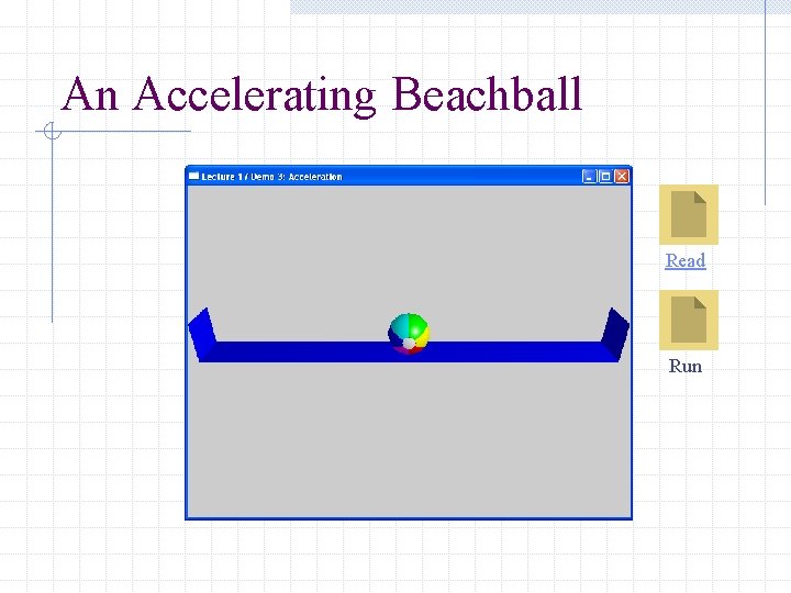 An Accelerating Beachball Read Run 