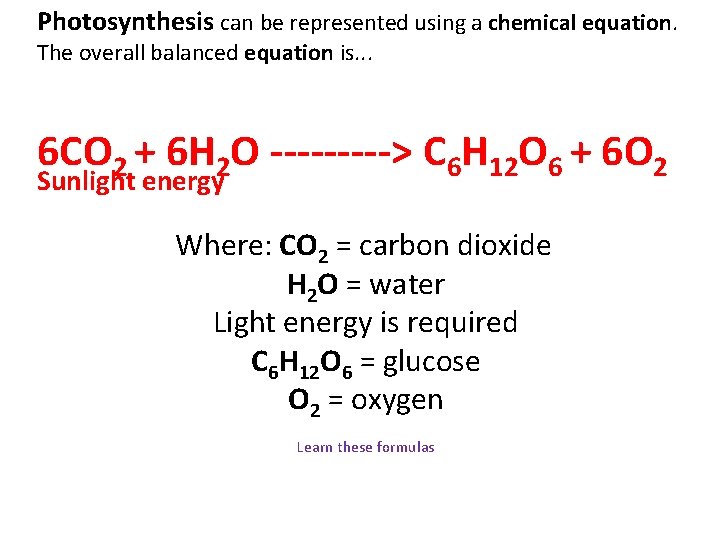 Photosynthesis can be represented using a chemical equation. The overall balanced equation is. .