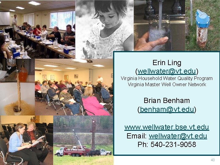 Erin Ling (wellwater@vt. edu) Virginia Household Water Quality Program Virginia Master Well Owner Network