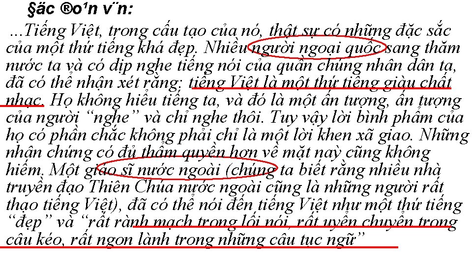 §äc ®o¹n v¨n: . . . Tiếng Việt, trong cấu tạo của nó, thật