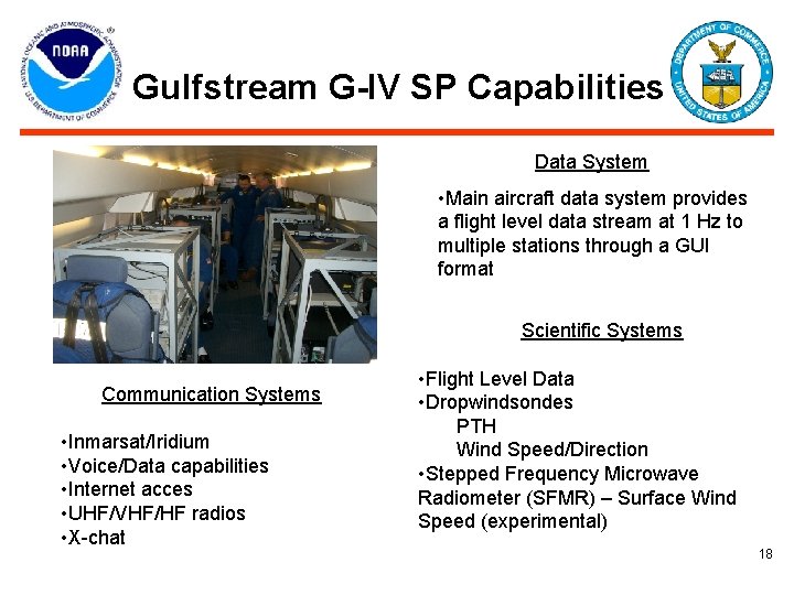 Gulfstream G-IV SP Capabilities Data System • Main aircraft data system provides a flight