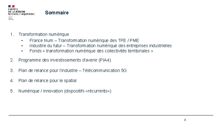 Sommaire 1. Transformation numérique • France Num – Transformation numérique des TPE / PME