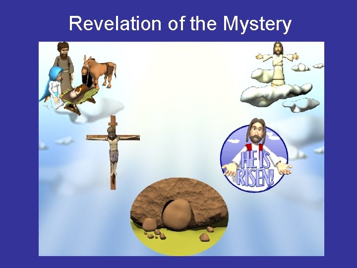 Revelation of the Mystery 