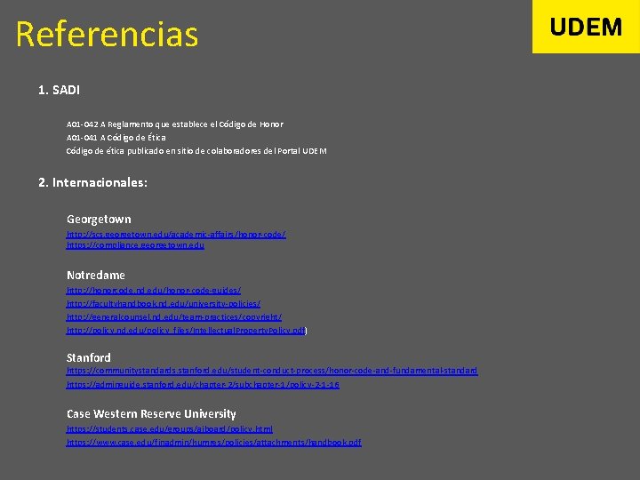 Referencias 1. SADI A 01 -042 A Reglamento que establece el Código de Honor